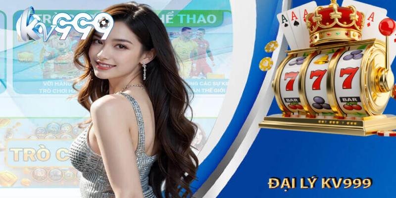 Hợp tác làm đại lý với kv999